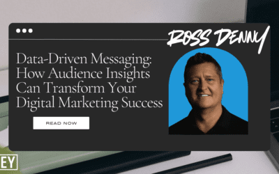 Data-Driven Messaging: How Audience Insights Can Transform Your Digital Marketing Success