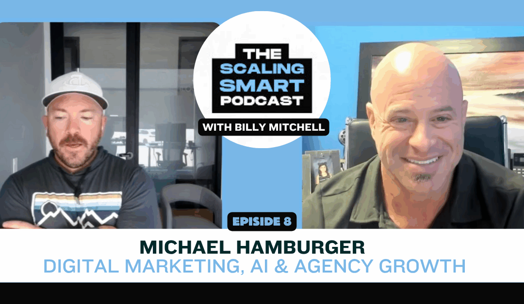 Scaling Smart: Digital Marketing, AI & Agency Growth